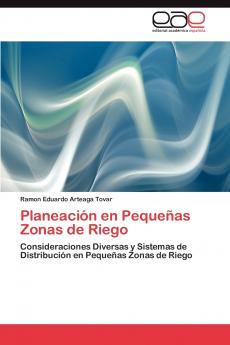 Planeacion En Pequenas Zonas de Riego
