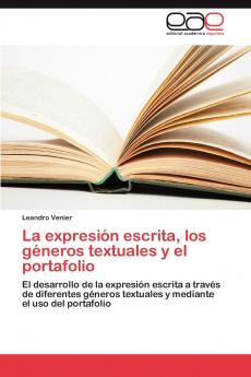 La Expresion Escrita Los Generos Textuales y El Portafolio