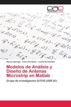 Modelos de Análisis y Diseño de Antenas Microstrip en Matlab
