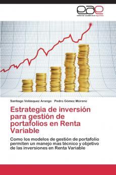 Estrategia de inversión para gestión de portafolios en Renta Variable