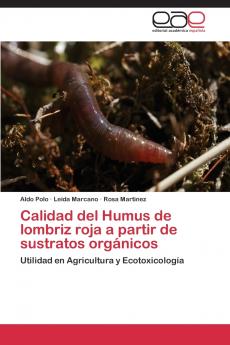 Calidad del Humus de lombriz roja a partir de sustratos orgánicos