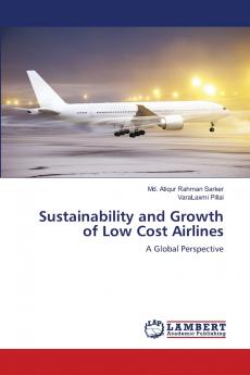 Sustainability and Growth of Low Cost Airlines