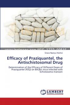 Efficacy of Praziquantel the Antischistosomal Drug