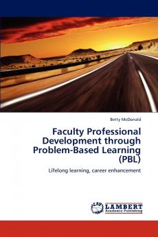 Faculty Professional Development through Problem-Based Learning (PBL)