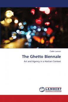 The Ghetto Biennale
