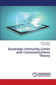Sovereign Immunity Limits and Communications Theory