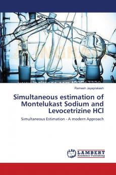 Simultaneous estimation of Montelukast Sodium and Levocetrizine HCl