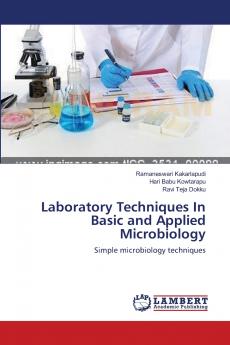 Laboratory Techniques  In Basic and Applied Microbiology