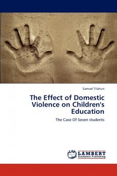 The Effect of Domestic Violence on Children's Education