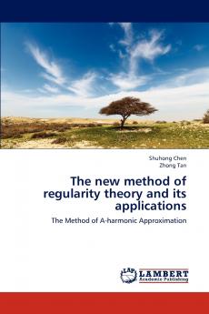 The New Method of Regularity Theory and Its Applications