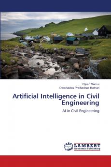 Artificial Intelligence in Civil Engineering