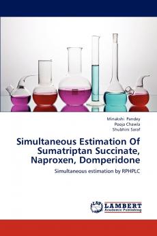 Simultaneous Estimation of Sumatriptan Succinate Naproxen Domperidone