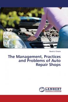 The Management Practices and Problems of Auto Repair Shops