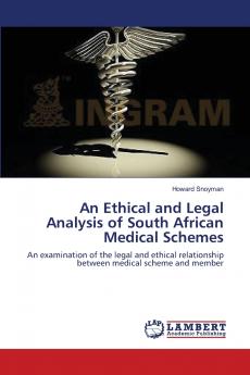 An Ethical and Legal Analysis of South African Medical Schemes