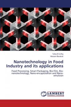 Nanotechnology in Food Industry and its applications