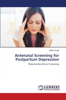 Antenatal Screening for Postpartum Depression