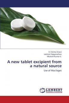 A New Tablet Excipient from a Natural Source