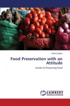 Food Preservation with an Attitude