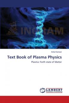Text Book of Plasma Physics