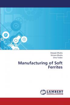 Manufacturing of Soft Ferrites