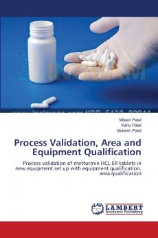 Process Validation Area and Equipment Qualification