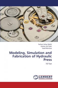 Modeling Simulation and Fabrication of Hydraulic Press
