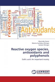 Reactive Oxygen Species Antioxidants and Polyphenols