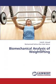 Biomechanical Analysis of Weightlifting