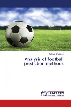 Analysis of football prediction methods