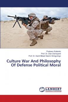 Culture War And Philosophy Of Defense Political Moral