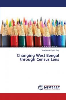 Changing West Bengal through Census Lens