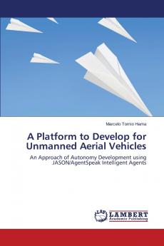 A Platform to Develop for Unmanned Aerial Vehicles