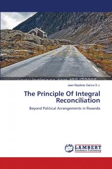The Principle Of Integral Reconciliation