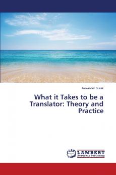 What it Takes to be a Translator