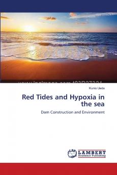 Red Tides and Hypoxia in the sea