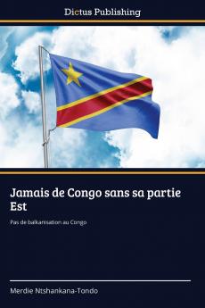 Jamais de Congo sans sa partie Est