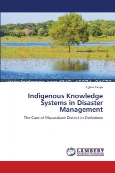 Indigenous Knowledge Systems in Disaster Management