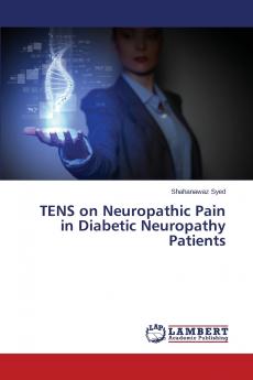 Tens on Neuropathic Pain in Diabetic Neuropathy Patients