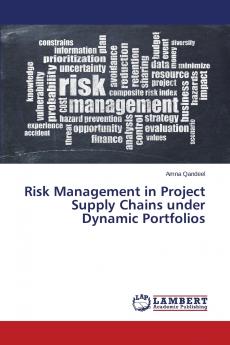 Risk Management in Project Supply Chains Under Dynamic Portfolios