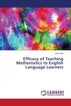 Efficacy of Teaching Mathematics to English Language Learners