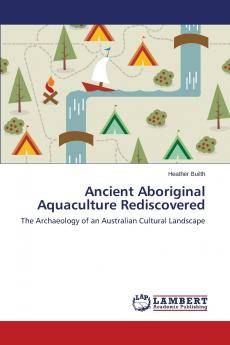 Ancient Aboriginal Aquaculture Rediscovered