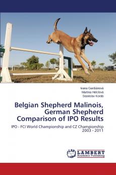 Belgian Shepherd Malinois German Shepherd Comparison of IPO Results
