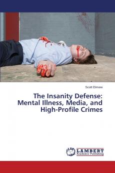 The Insanity Defense