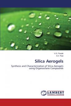 Silica Aerogels