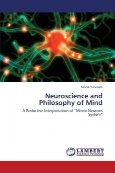 Neuroscience and Philosophy of Mind