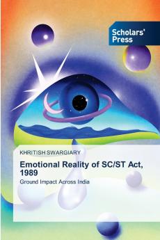 Emotional Reality of SC/ST Act 1989