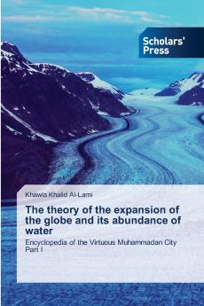 The theory of the expansion of the globe and its abundance of water