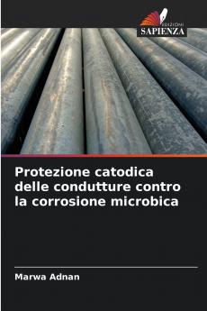 Protezione catodica delle condutture contro la corrosione microbica