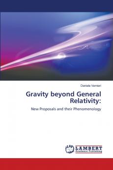 Gravity beyond General Relativity: