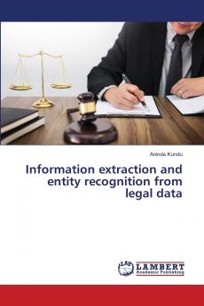 Information extraction and entity recognition from legal data